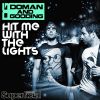 DOMAN & GOODING - Hit Me With The Lights